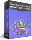 The Complete Internet Marketing Strategy